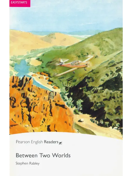 Pearson Between Two Worlds Книга на Английском