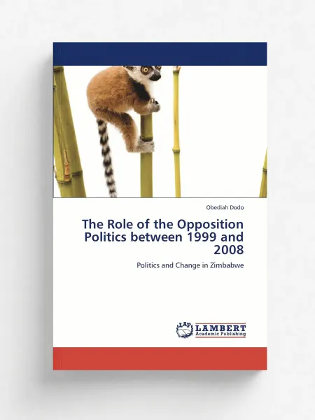 KS OmniScriptum Publishing The Role of the Opposition Politics between 1999 and 2…