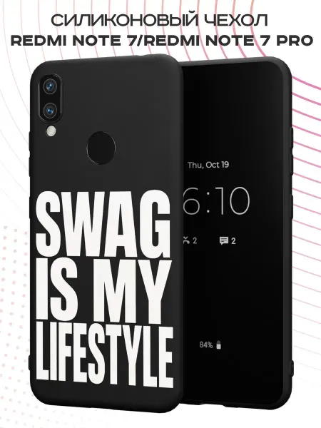 PBl store Чехол на Xiaomi Redmi Note 7 с принтом Swag my life