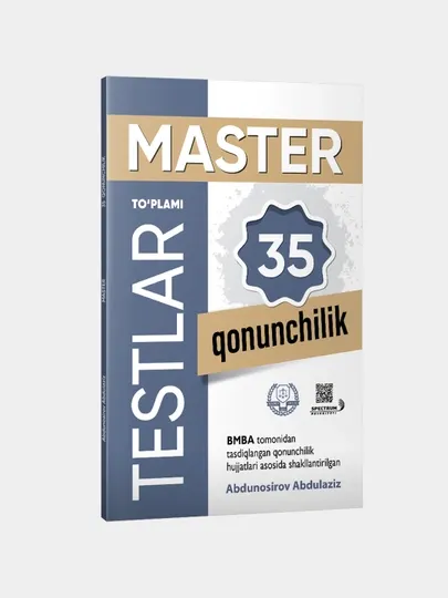 Master. 35 Қонунчилик. Тестлар тўплами