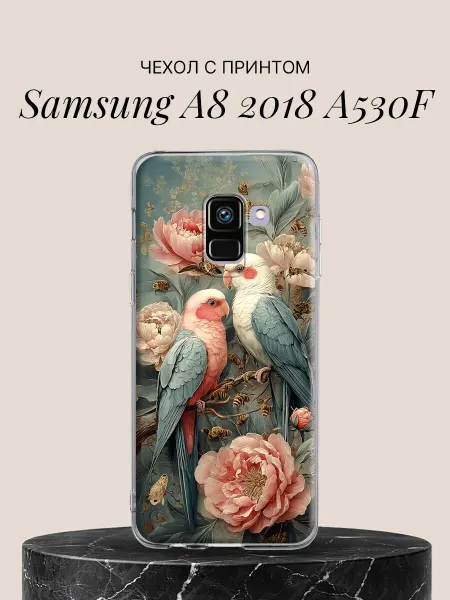 Samsung Чехол на A8 2018 A530F с принтом Попугаи с пионами
