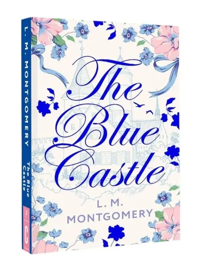 The Blue Castle — Люси Мод Монтгомери (книга на английском языке)
