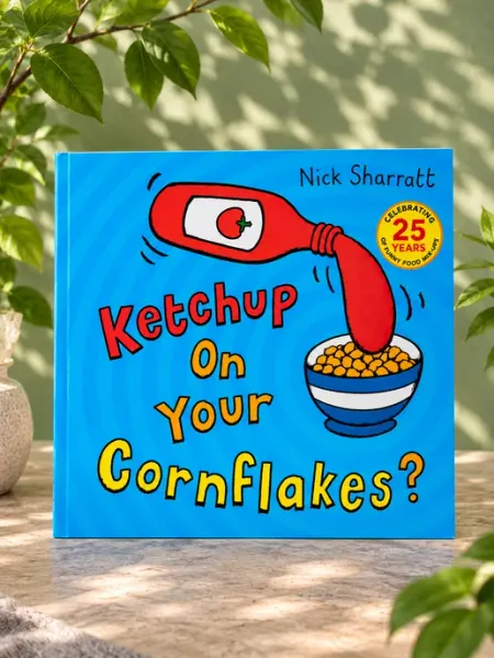 Ketchup on your cornflakes? Книга детская на английском