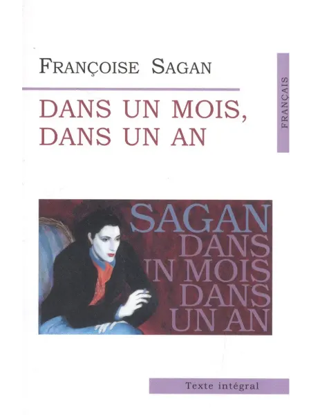 Dans un mois dans un an (Через месяц, через год), на