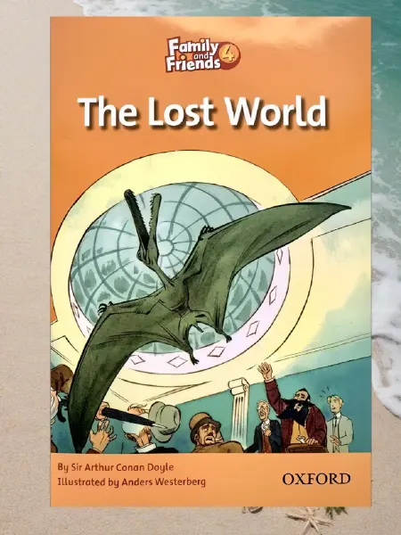 Oxford University Press The Lost World Family and Friends 4 Readers