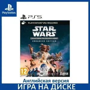 Игра Star Wars Tales from the Galaxys Edge Enhanced Edition (Только для PS VR2) PS5 Диск на PlayStation 5 Английская версия