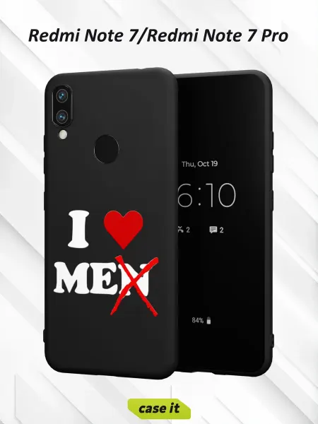 Case it Чехол на Redmi Note 7с принтом I love me