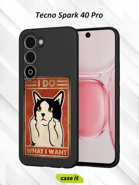 Case it Чехол на Tecno Spark 40 Proс принтом I do what I want